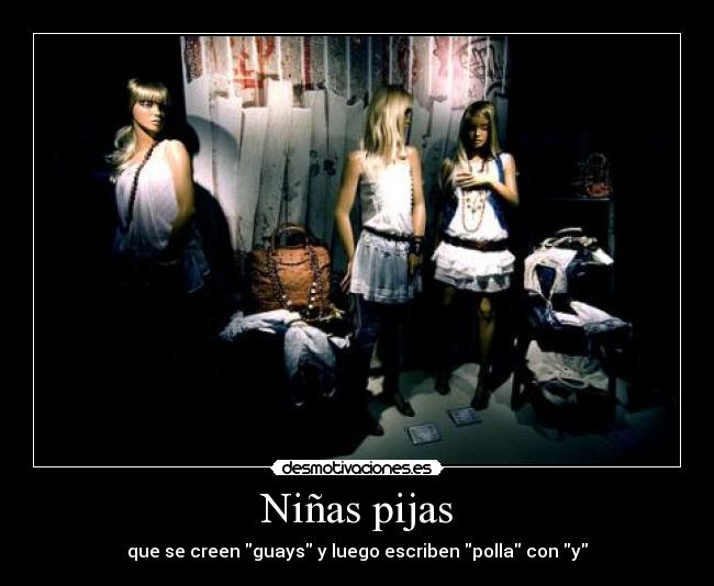 Niñas pijas - 