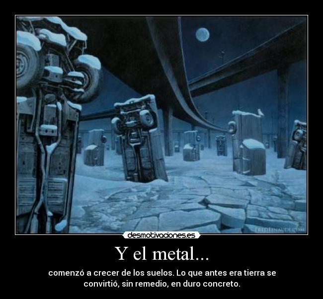 Y el metal... - 