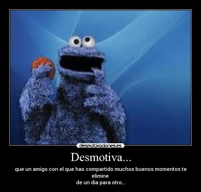 Desmotiva... -