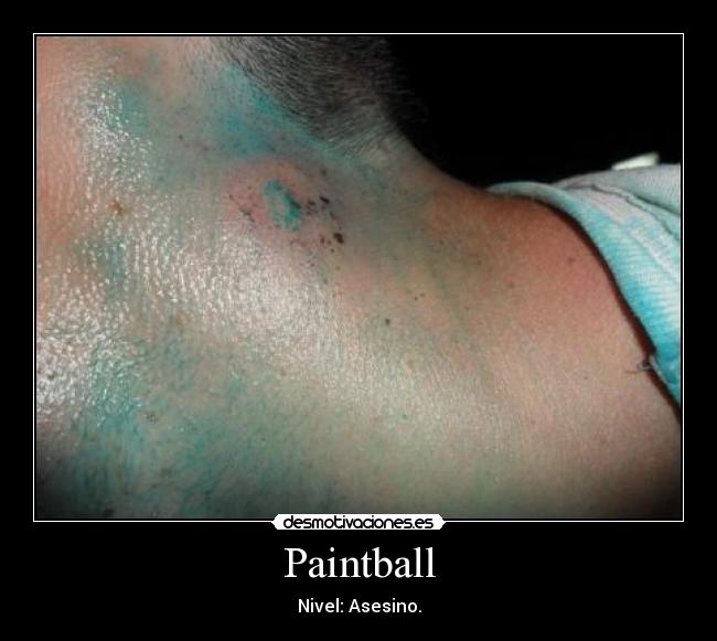 Paintball - Nivel: Asesino.