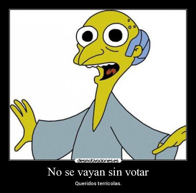 No se vayan sin votar - 
