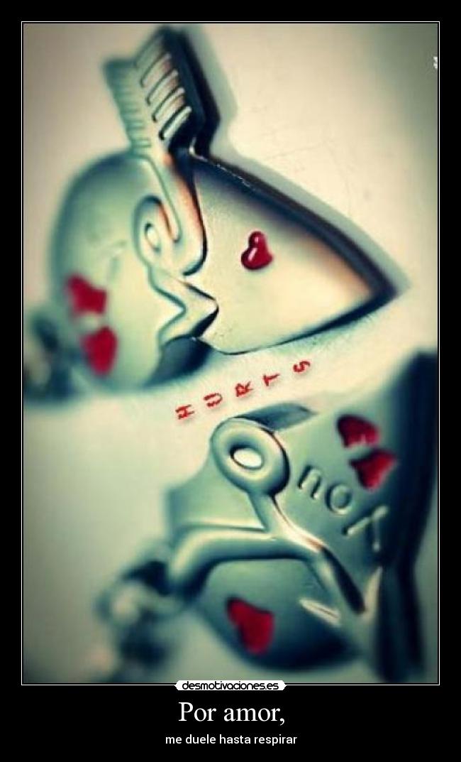 carteles amor laquetepone96 desmotivaciones