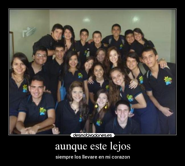 aunque este lejos - siempre los llevare en mi corazon