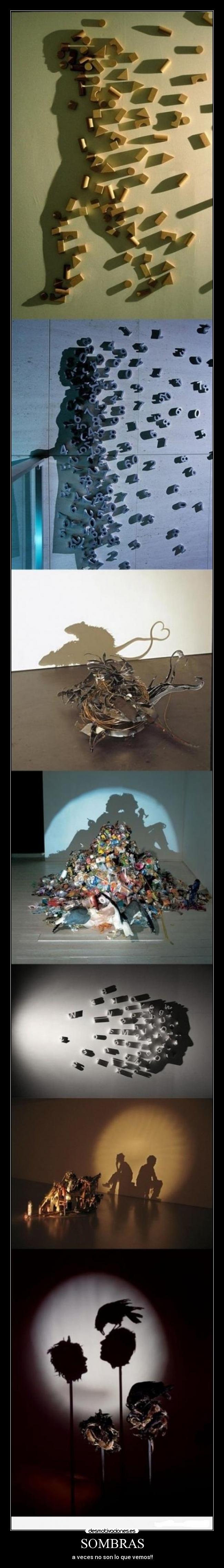 SOMBRAS - a veces no son lo que vemos!!