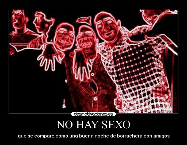 NO HAY SEXO -