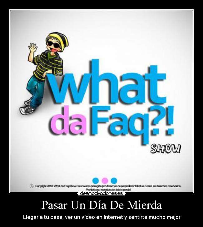 carteles what faq desmotivaciones