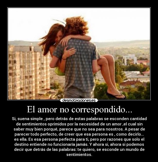 El amor no correspondido... - 