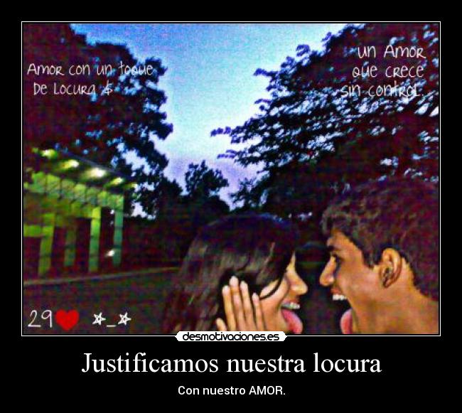 Justificamos nuestra locura - 