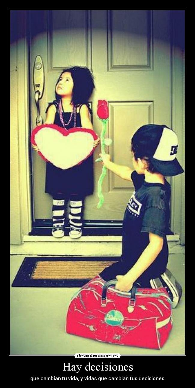Hay decisiones -