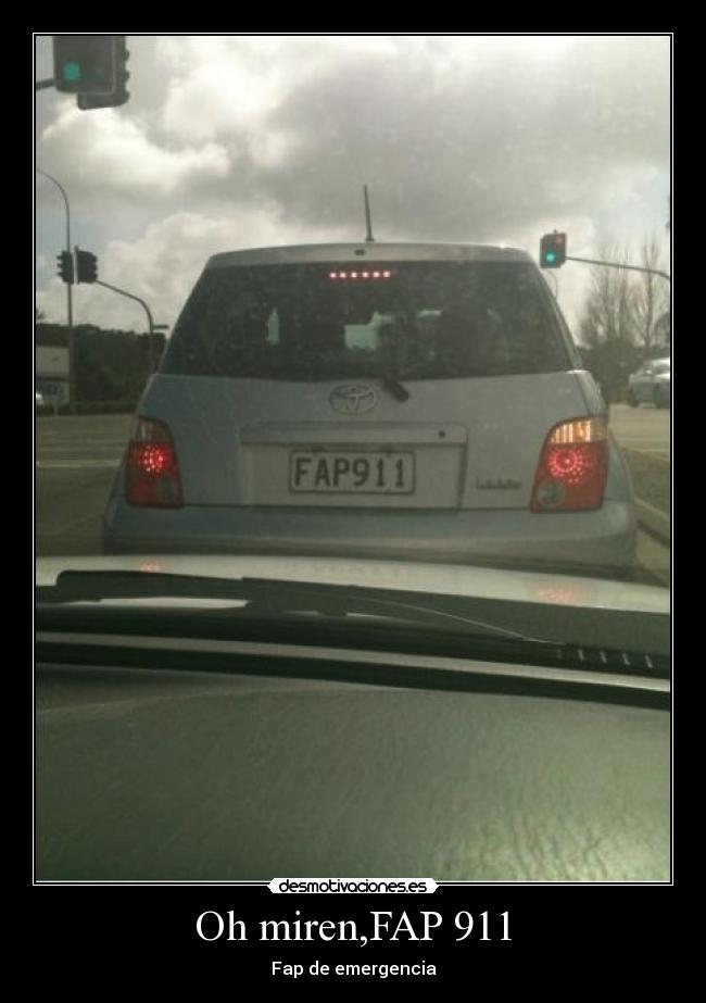 Oh miren,FAP 911 - Fap de emergencia