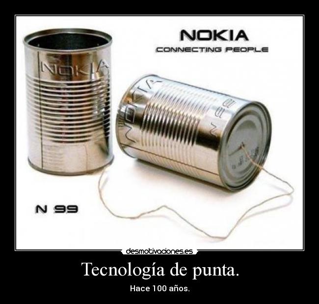 Tecnología de punta. -