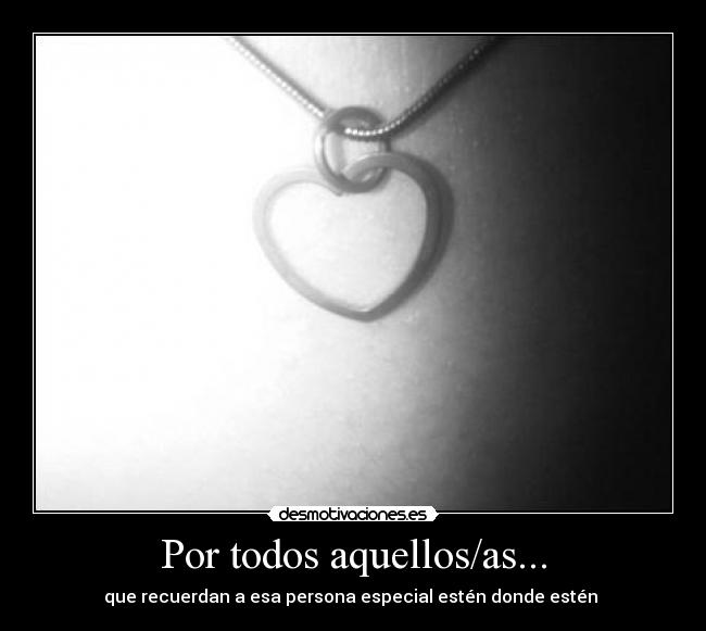 Por todos aquellos/as... - 