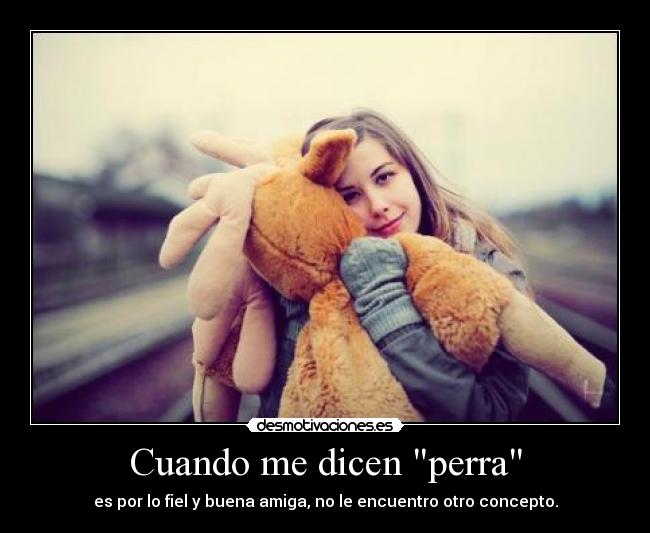 Cuando me dicen perra - 