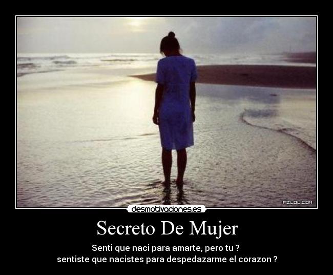 carteles mujer httpwwwfacebookcompagessecretos-de-mujer131522326928226 desmotivaciones