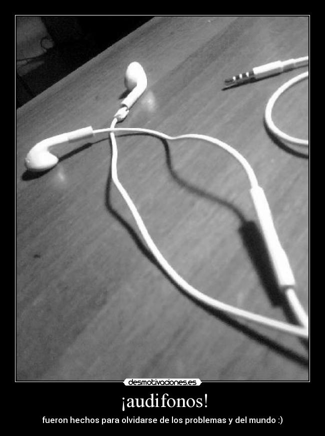 ¡audifonos! -