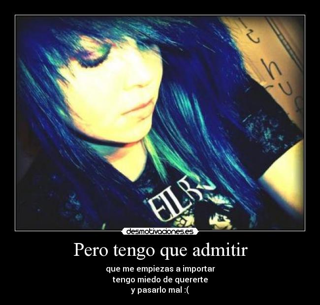 Pero tengo que admitir - 