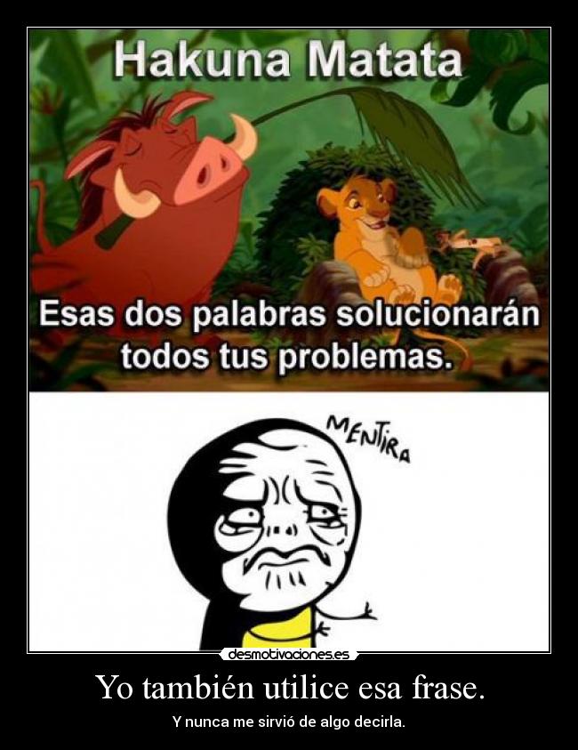 carteles tambien utilice esa frase desmotivaciones