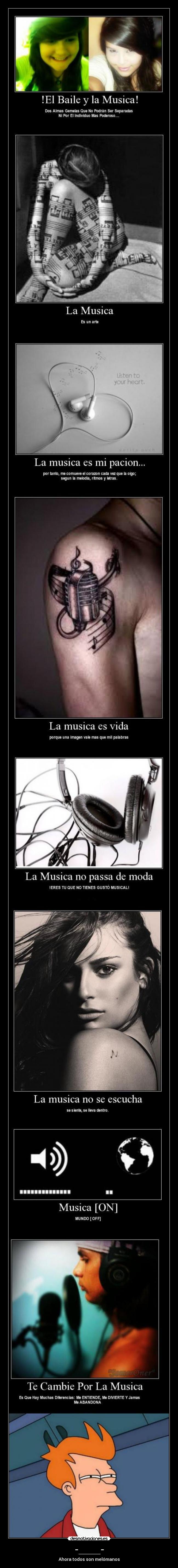 -____- - Ahora todos son melómanos