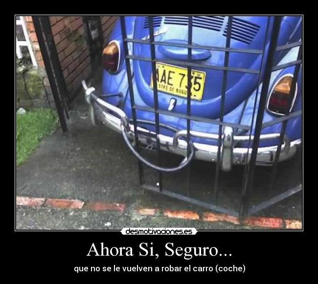 Ahora Si, Seguro... -