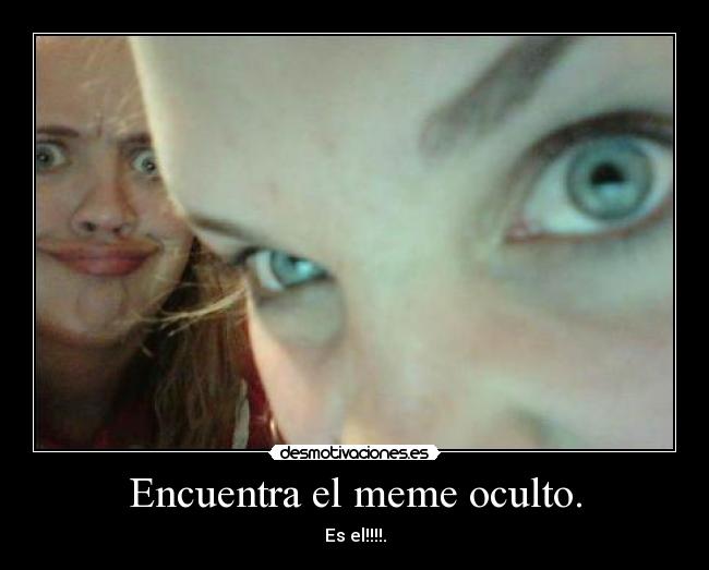 Encuentra el meme oculto. - 