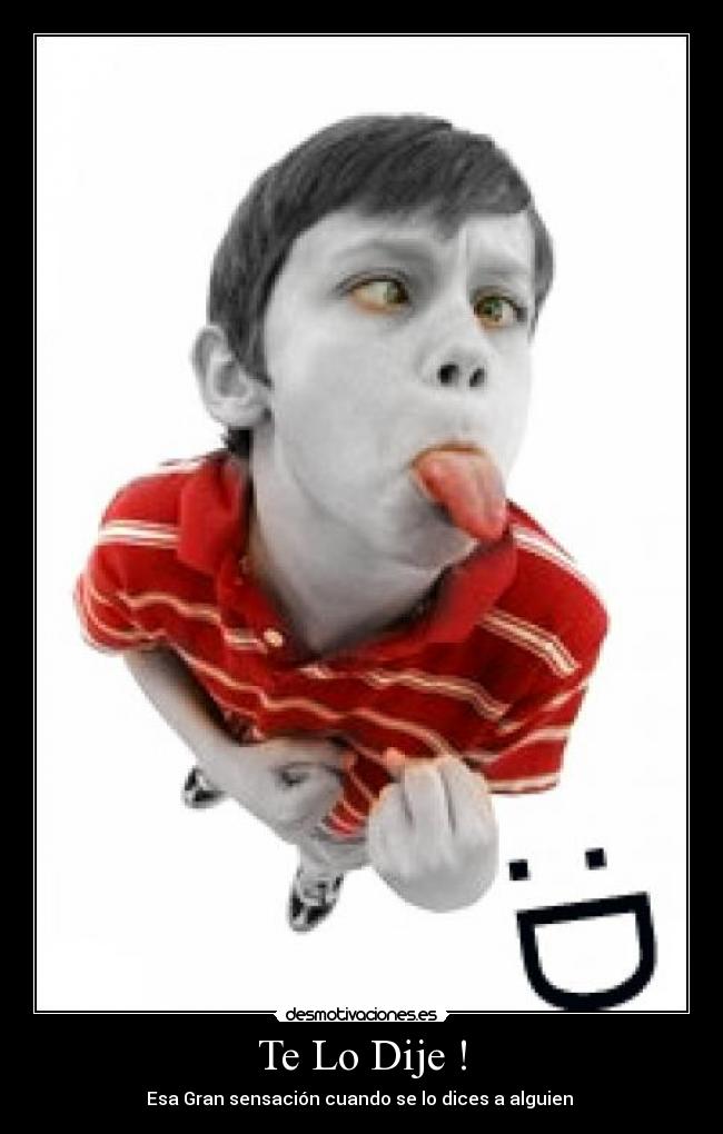 carteles dije desmotivaciones