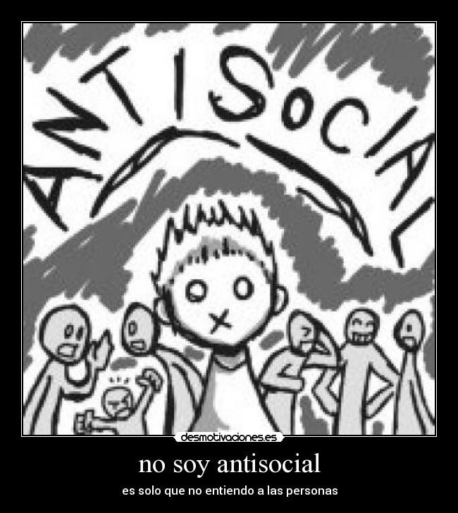 carteles antisocial desmotivaciones
