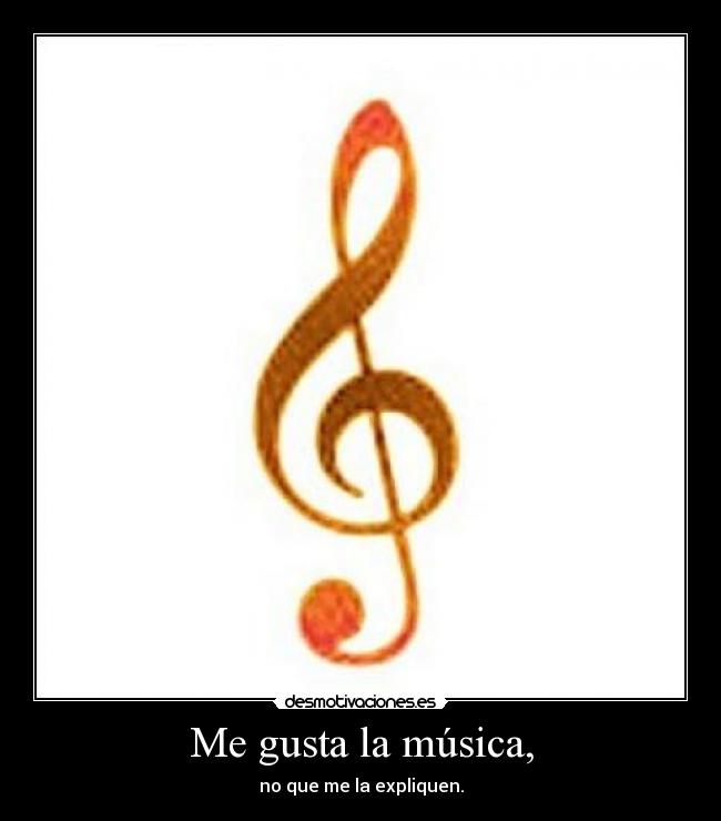 Me gusta la música, - 