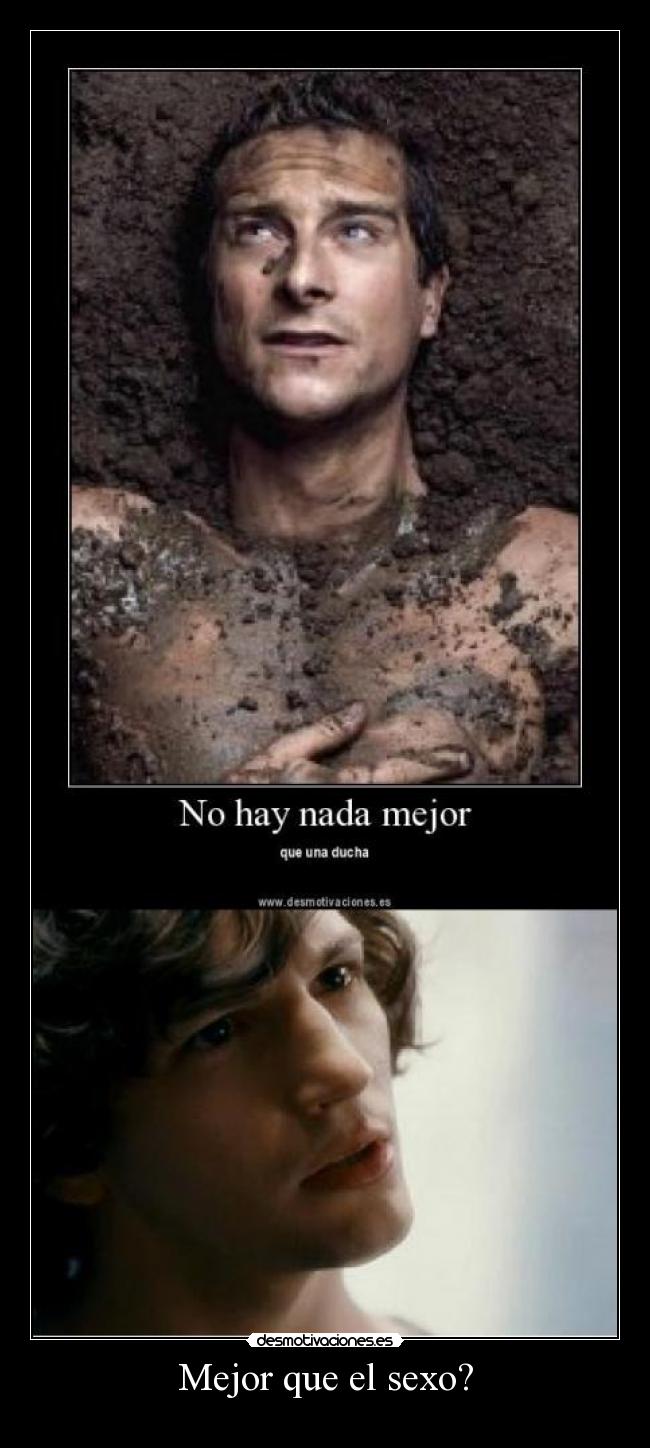 Mejor que el sexo? -