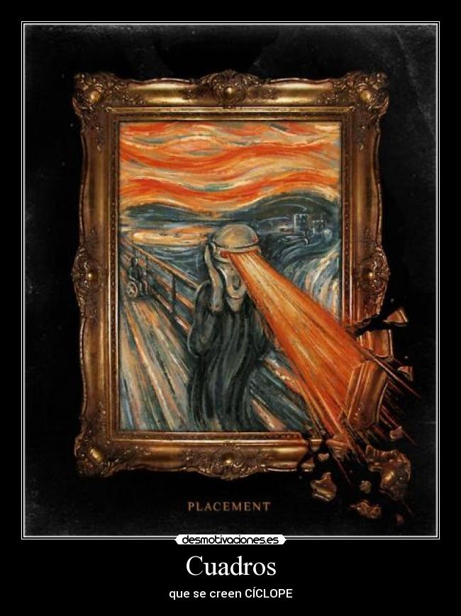 Cuadros - que se creen CÍCLOPE