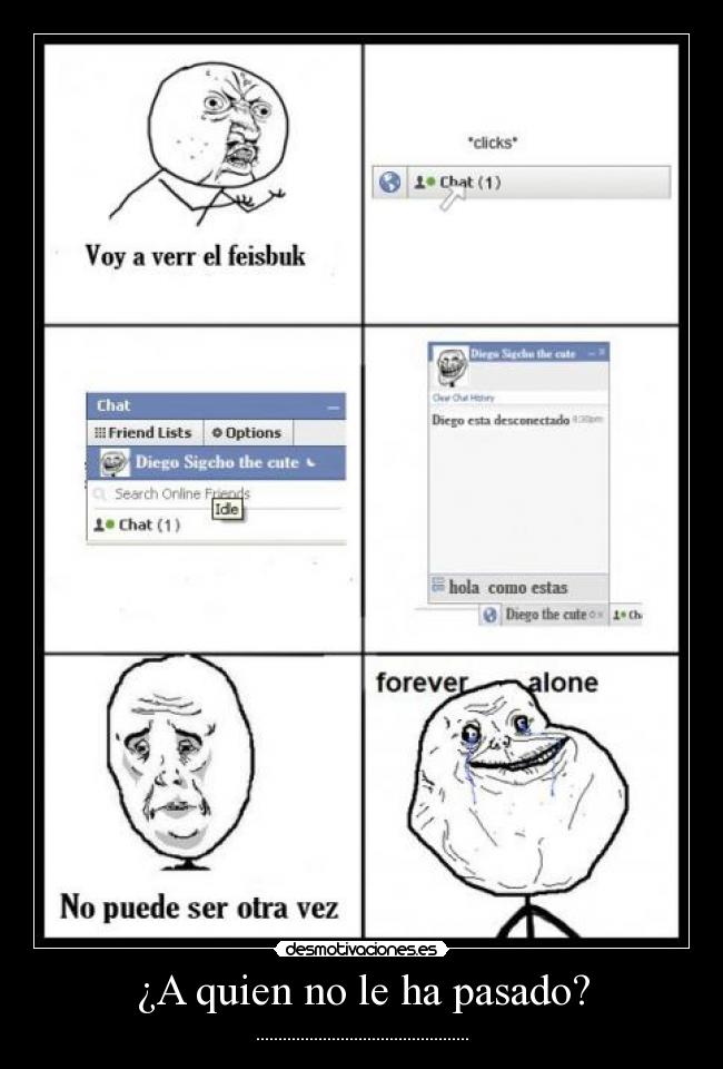 ¿A quien no le ha pasado? -