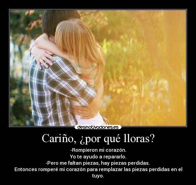 Cariño, ¿por qué lloras? - 