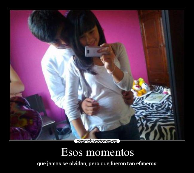 Esos momentos -