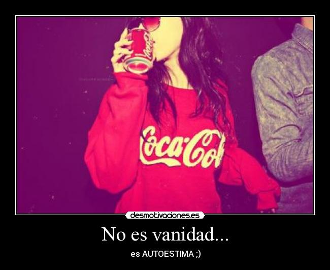 No es vanidad... - 