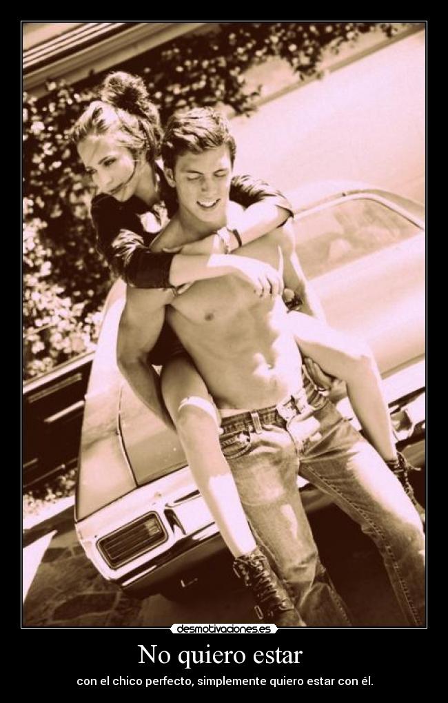No quiero estar -