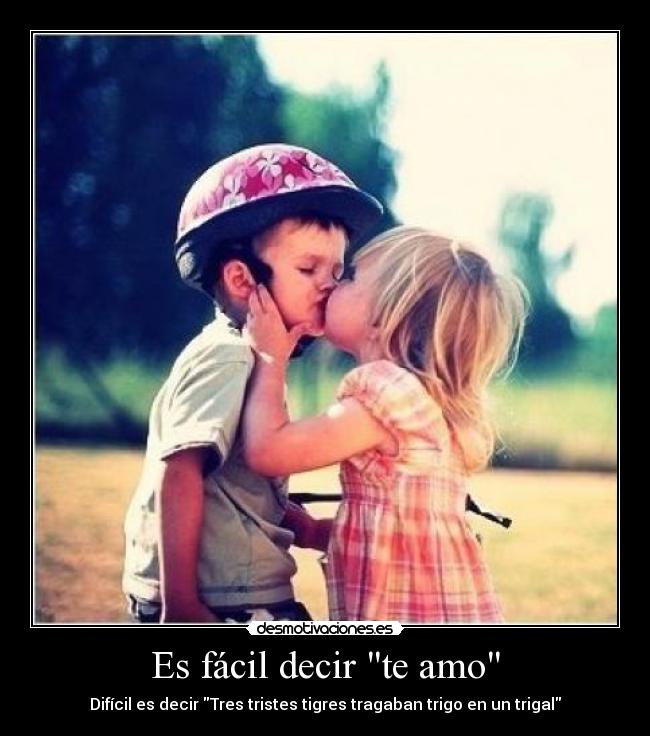 Es fácil decir te amo -
