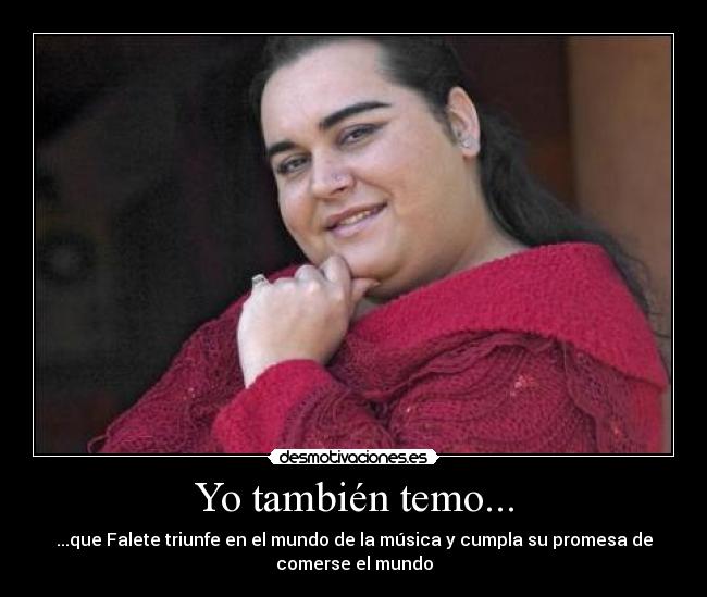 Yo también temo... - 