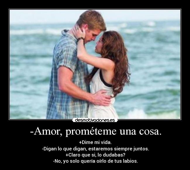 carteles amor distancia digan que digan labios siempre juntos desmotivaciones