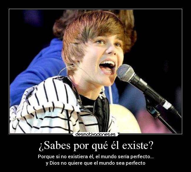 ¿Sabes por qué él existe? - 