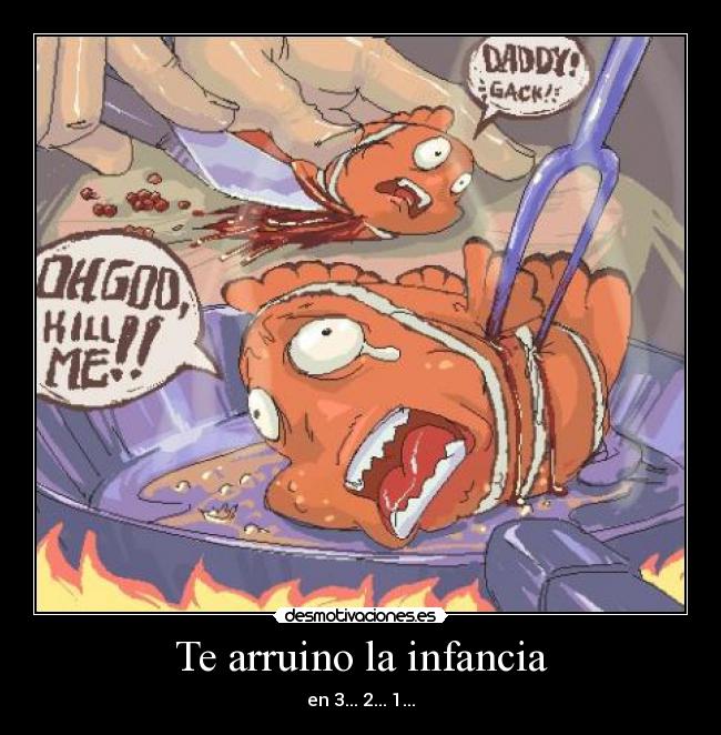 Te arruino la infancia - 