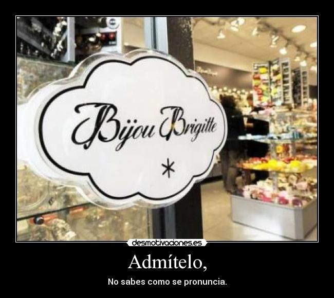 carteles admiteloo tampoco sabes desmotivaciones