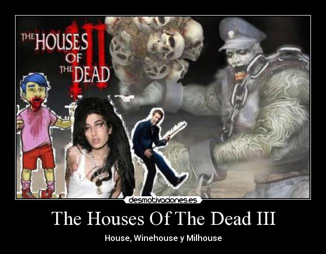 carteles houses desmotivaciones