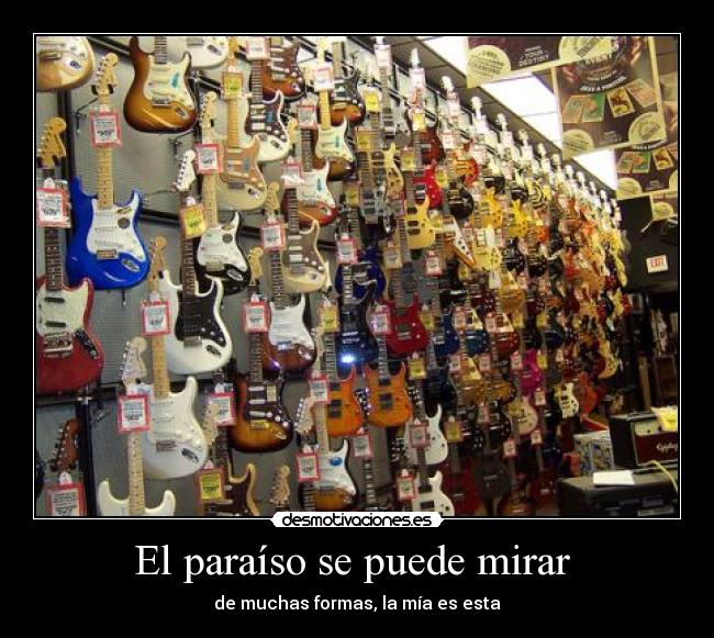 El paraíso se puede mirar  - de muchas formas, la mía es esta