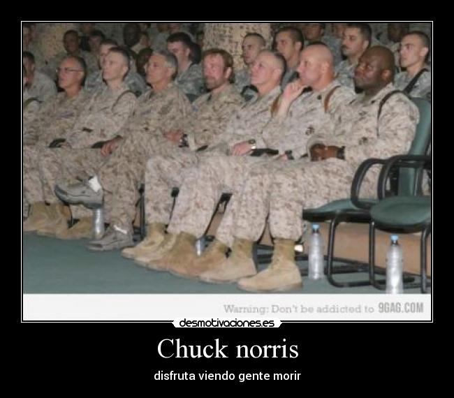 Chuck norris - disfruta viendo gente morir