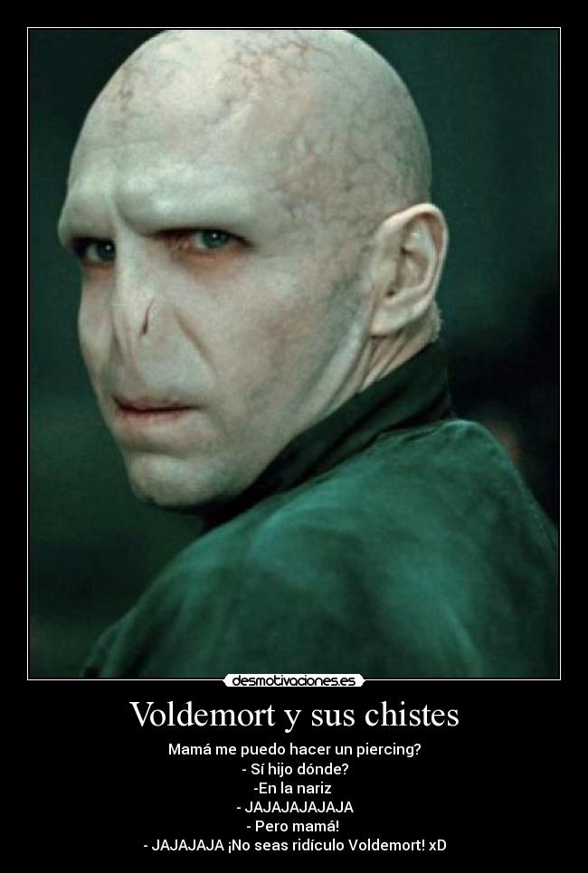 Voldemort y sus chistes -