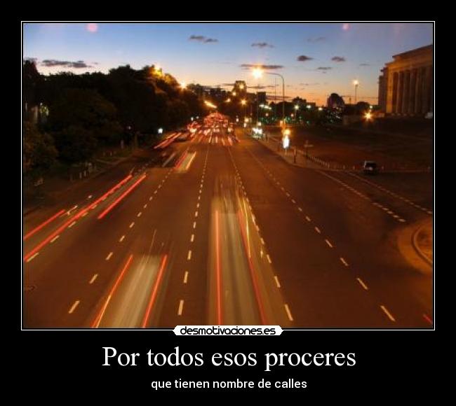 Por todos esos proceres -