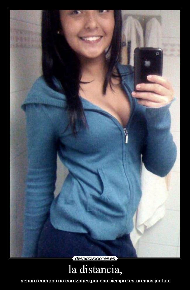 la distancia, -