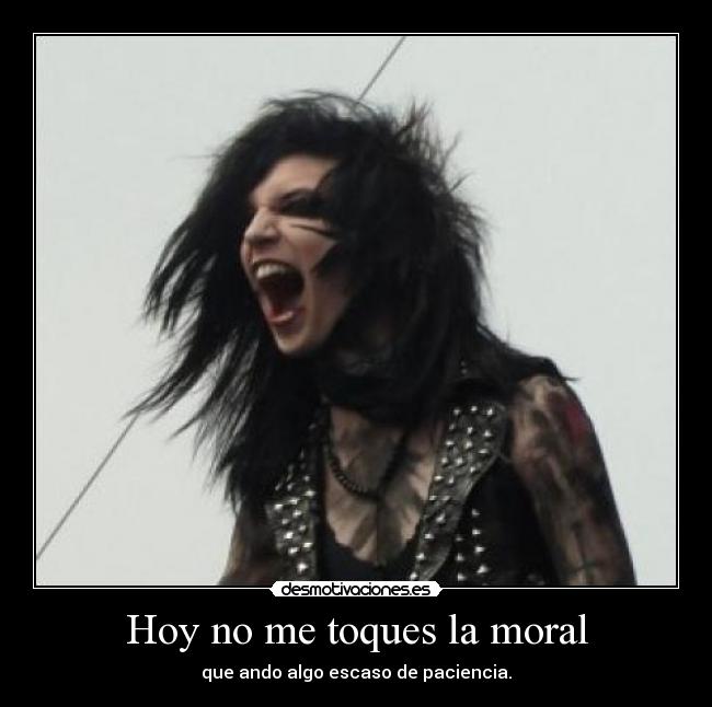 Hoy no me toques la moral -