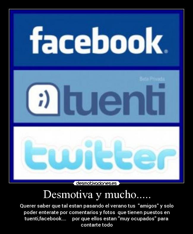 Desmotiva y mucho..... -