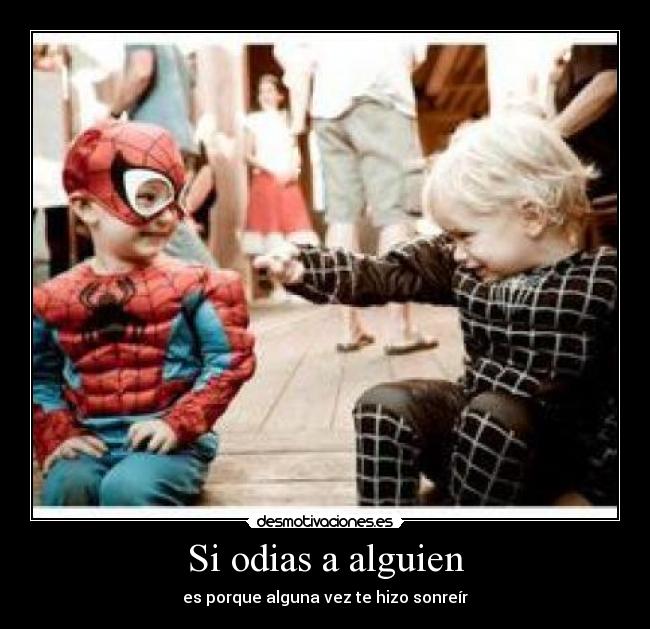 carteles odiar alguien porque quisiste desmotivaciones