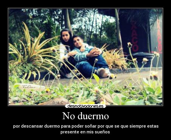 No duermo -